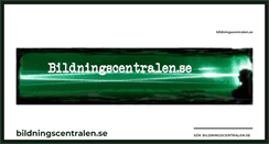 Desktop Screenshot of bildningscentralen.se